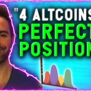 4 ALTCOINS IN PERFECT POSITION!! MUST SEE CHARTS