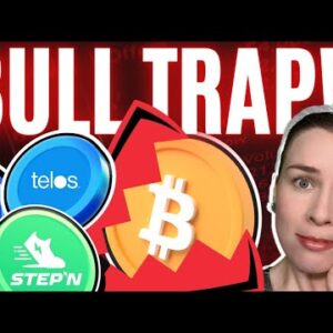 BEWARE Bitcoin Bull Trap!! StepN Major Milestones | Telos Multichain | ApeCoin Dogecoin Trouble!!