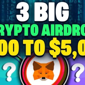 BIGGEST Crypto Airdrops Metamask & 2 More | How to Claim $500 - $5000