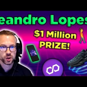 Leandro Lopes's $1Million Prize to YOU?? (Crypto Mining Shoe, App, Game) ðŸ‘Ÿ