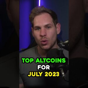 Top 3 Altcoins for July 2023! #shorts