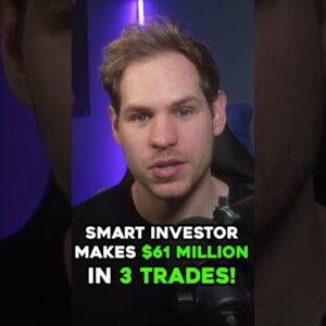 Smart Investor Made $61 Million in 3 Trades! #shorts