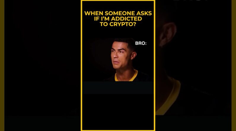 When someone asks if I’m addicted to crypto 😂 #shorts 12 When someone asks if I’m addicted to crypto 😂 #shorts